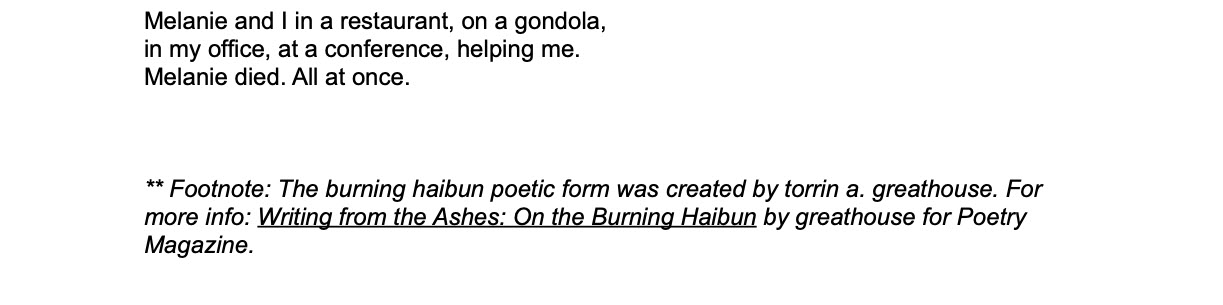 Final page of If Only: A Burning Haibun, ending with a brief stanza that gathers memories of Melanie and her death “all at once,” followed by a footnote crediting torrin a. greathouse with creating the burning haibun form.